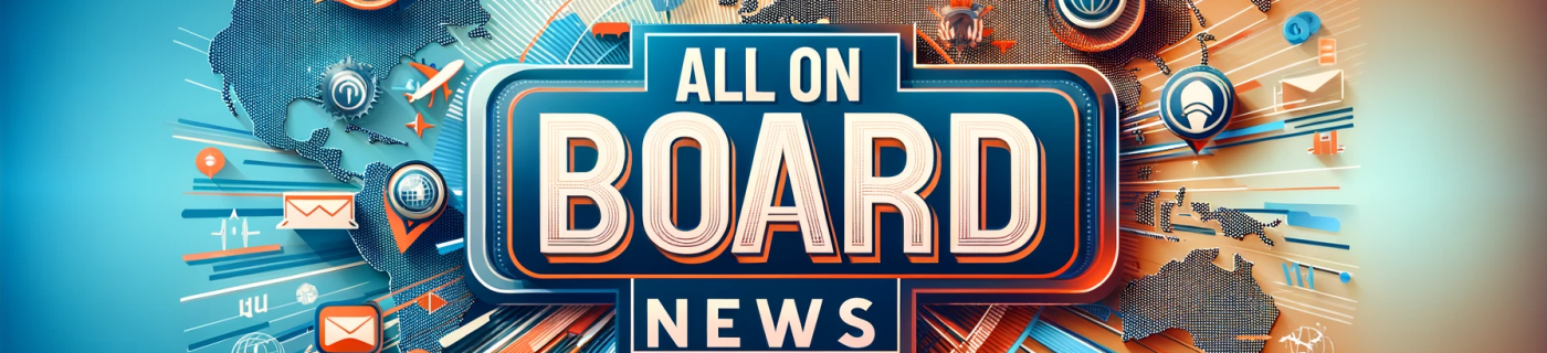 DALL·E 2023-12-31 12.47.59 - Create a horizontal image featuring the text 'All on Board NEWS' in a prominent, stylish font. The background should be modern and engaging, suitable
